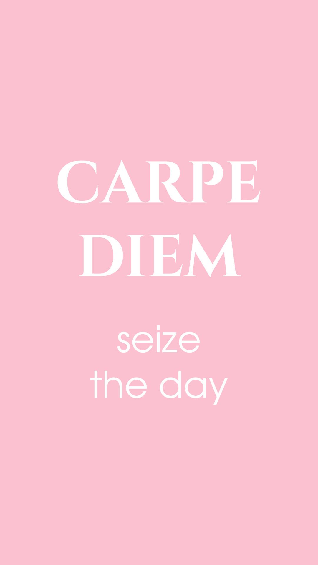 1080x1920 Free Phone Wallpaper. Carpe Diem The Day