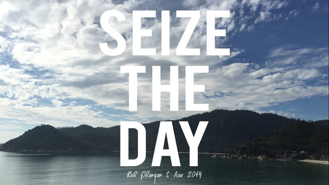 1280x720 Carpe Diem The Day!