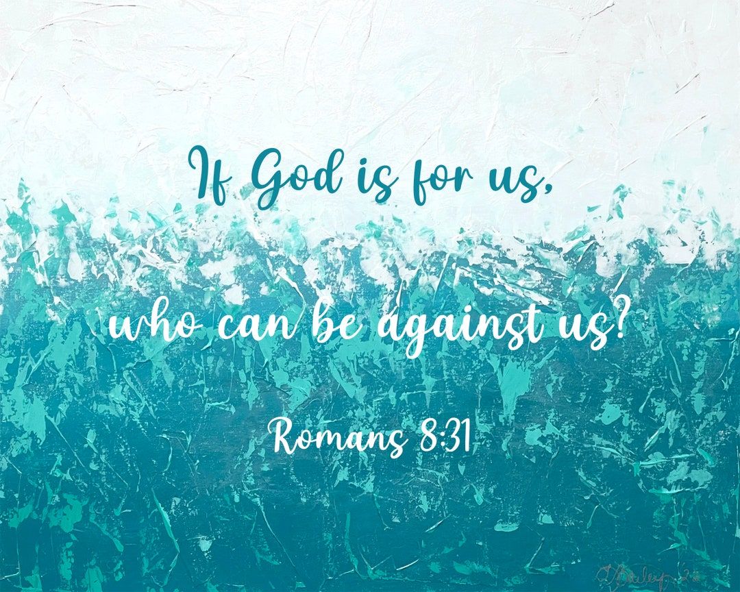 1080x864 Romans 8:31 Scripture Art, Christian Faith Quote, Abstract Teal Background (digital Download)