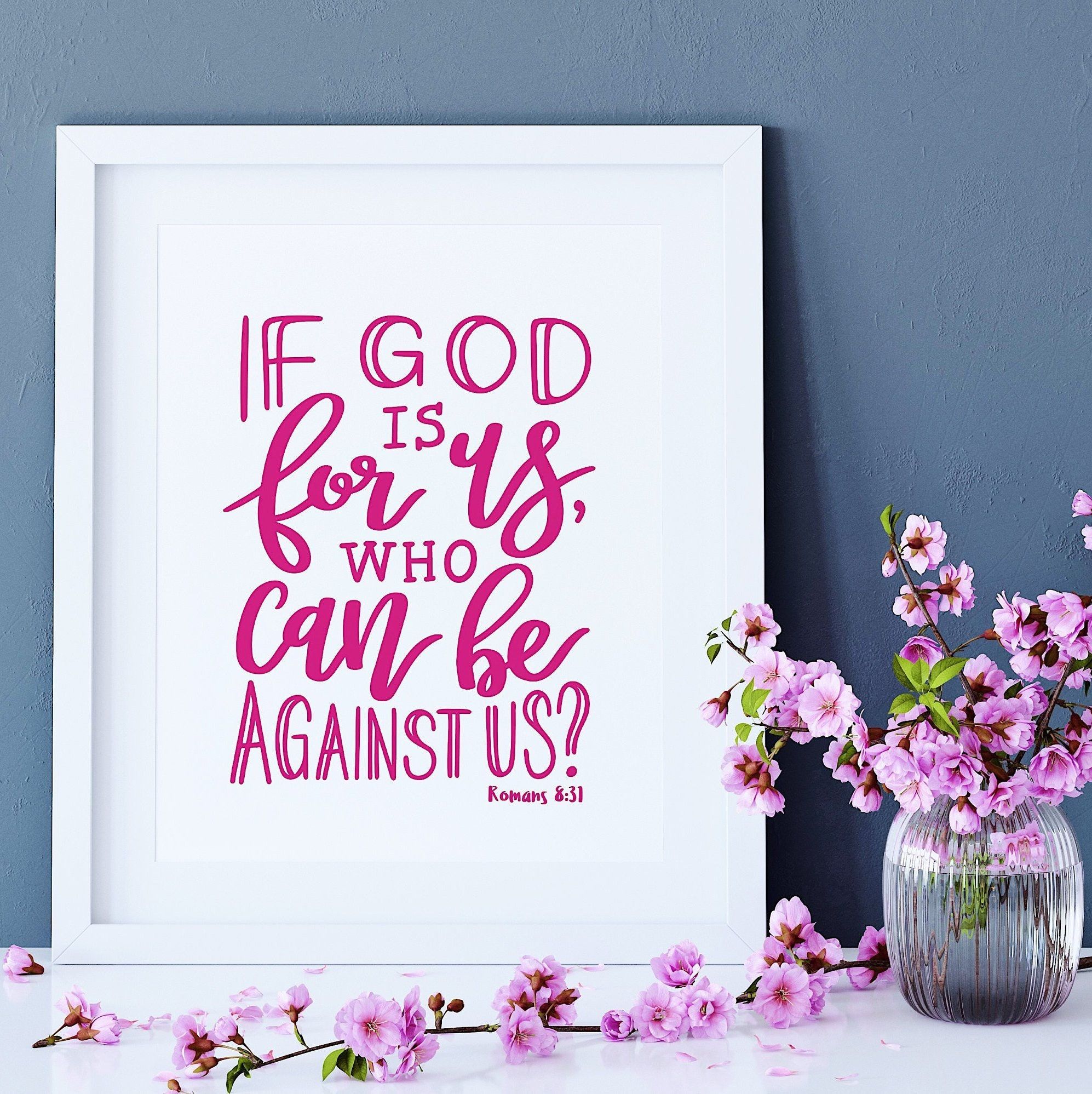 1994x1997 If God is for Us, Who Can Be Against Us Print 8:31 Prints Verse Art Gifts Gift