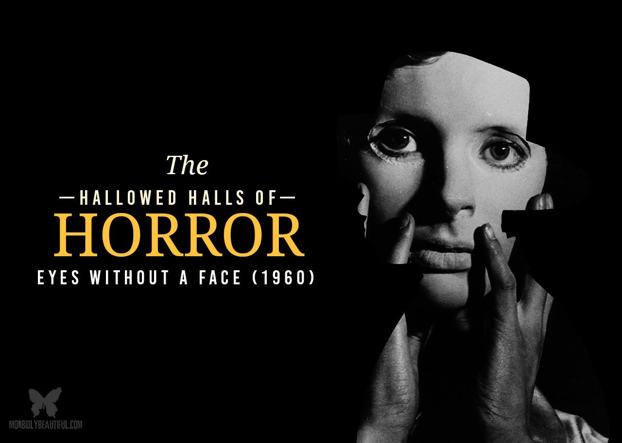 1280x913 Hallowed Halls of Horror: Eyes Without a Face (1960)