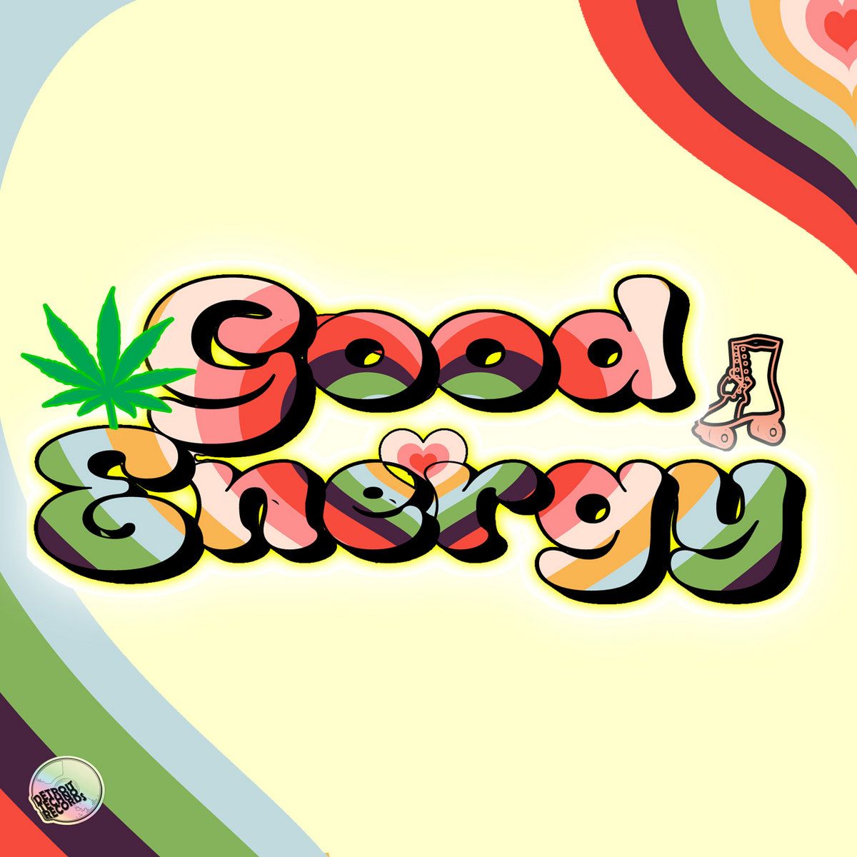 1200x1200 Good Energy. Body Mechanic. Detroit Techno Records