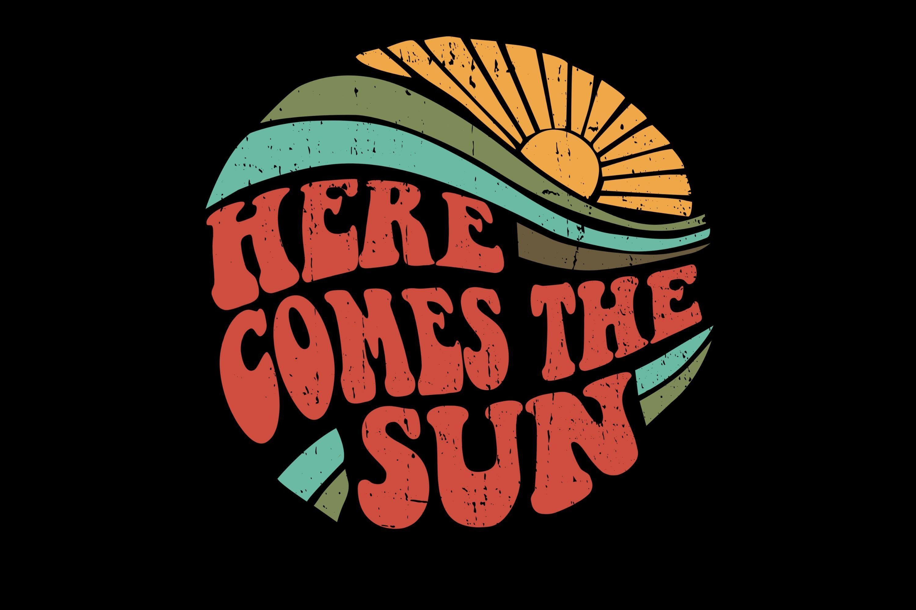 3000x2000 Here Comes the Sun Sublimation PNG Graphic by Trach Sublimation · Creative Fabrica