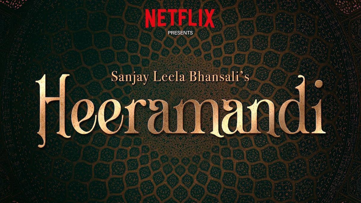 1200x675 Heeramandi: Netflix announces Sanjay Leela Bhansali's series with a teaser poster