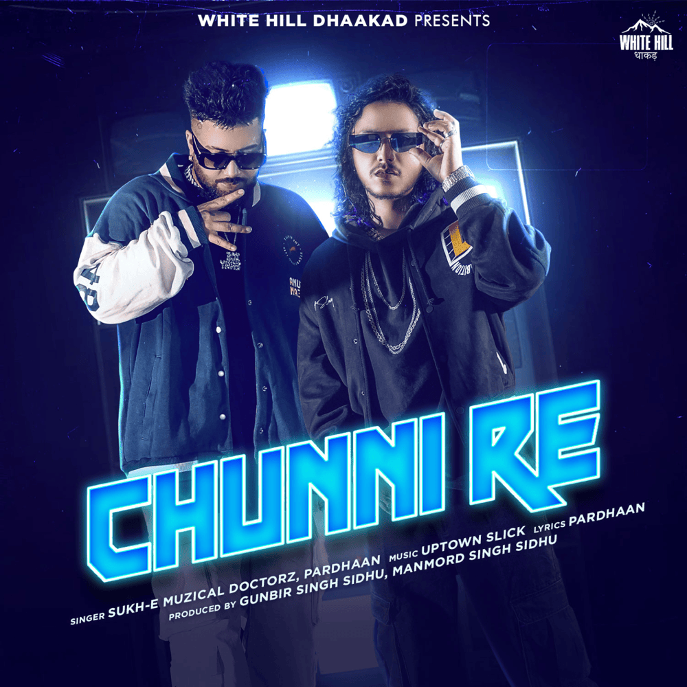 1000x1000 When Did Sukh E Muzical Doctorz &amp; Pardhaan Release “Chunni Re”?