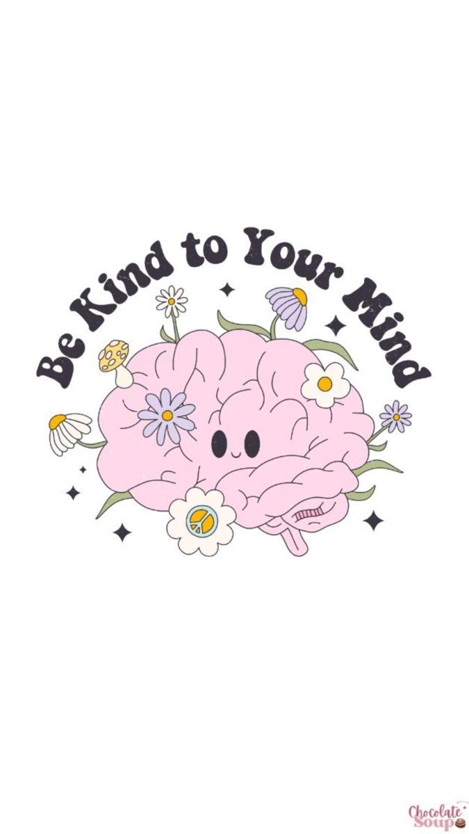 675x1200 Be kind to your mind