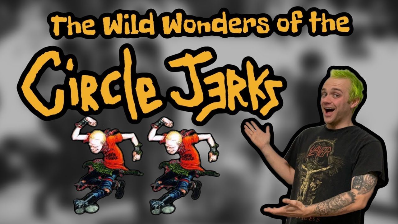 1280x720 The Wild Wonders of the Circle Jerks