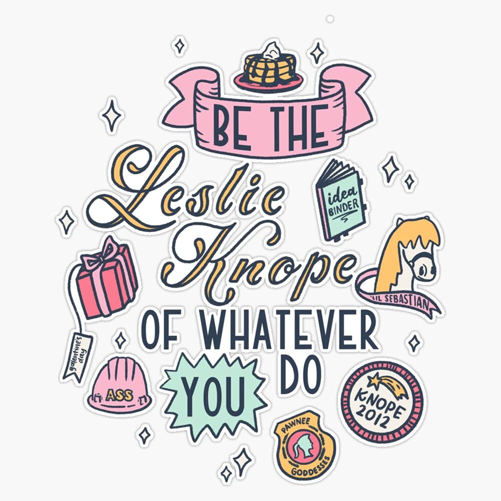 1000x1000 Magnet Be The Leslie Knope of Whatever You Do Parks and Rec Pop Culture Magnet Reusable Sticker 5 : Home & Kitchen
