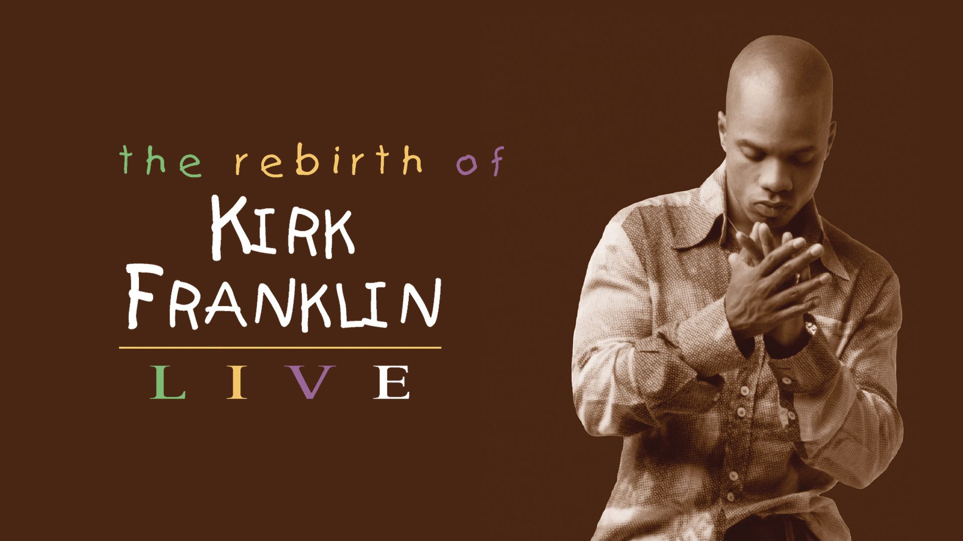 1920x1080 Prime Video: Kirk Franklin: The Rebirth of Kirk Franklin Live(Live Performance)