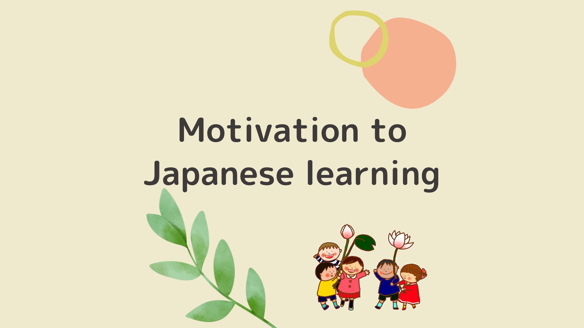 1920x1080 Motivation to Japanese study