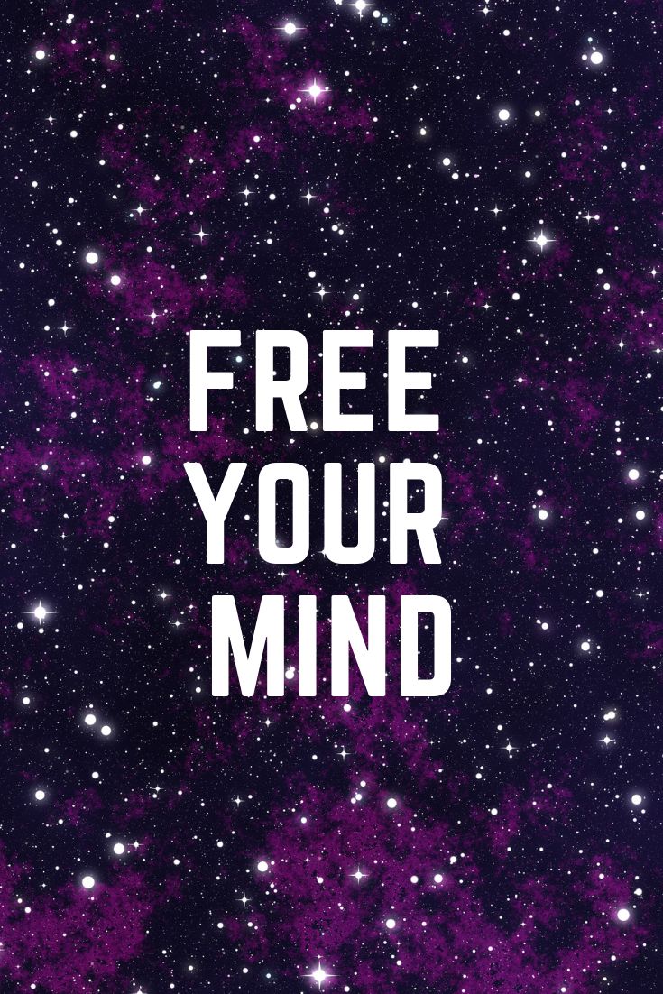 735x1102 Free your mind! #Quotes #Mind #Universe #Art #Love