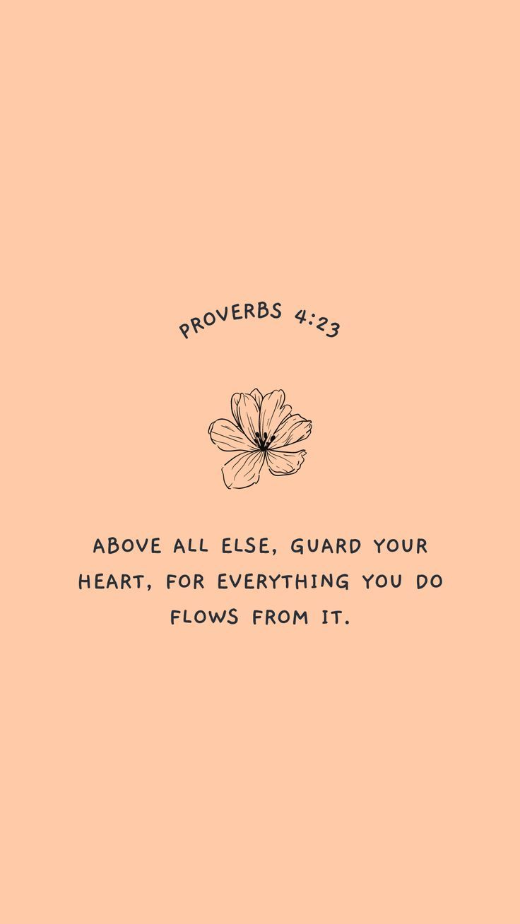 736x1308 PROVERBS 4:23