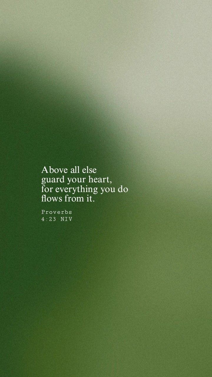 720x1280 Proverbs 4:23 Wallpaper