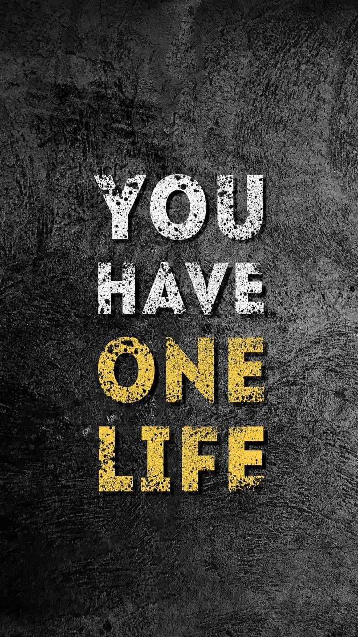 720x1280 One life wallpaper