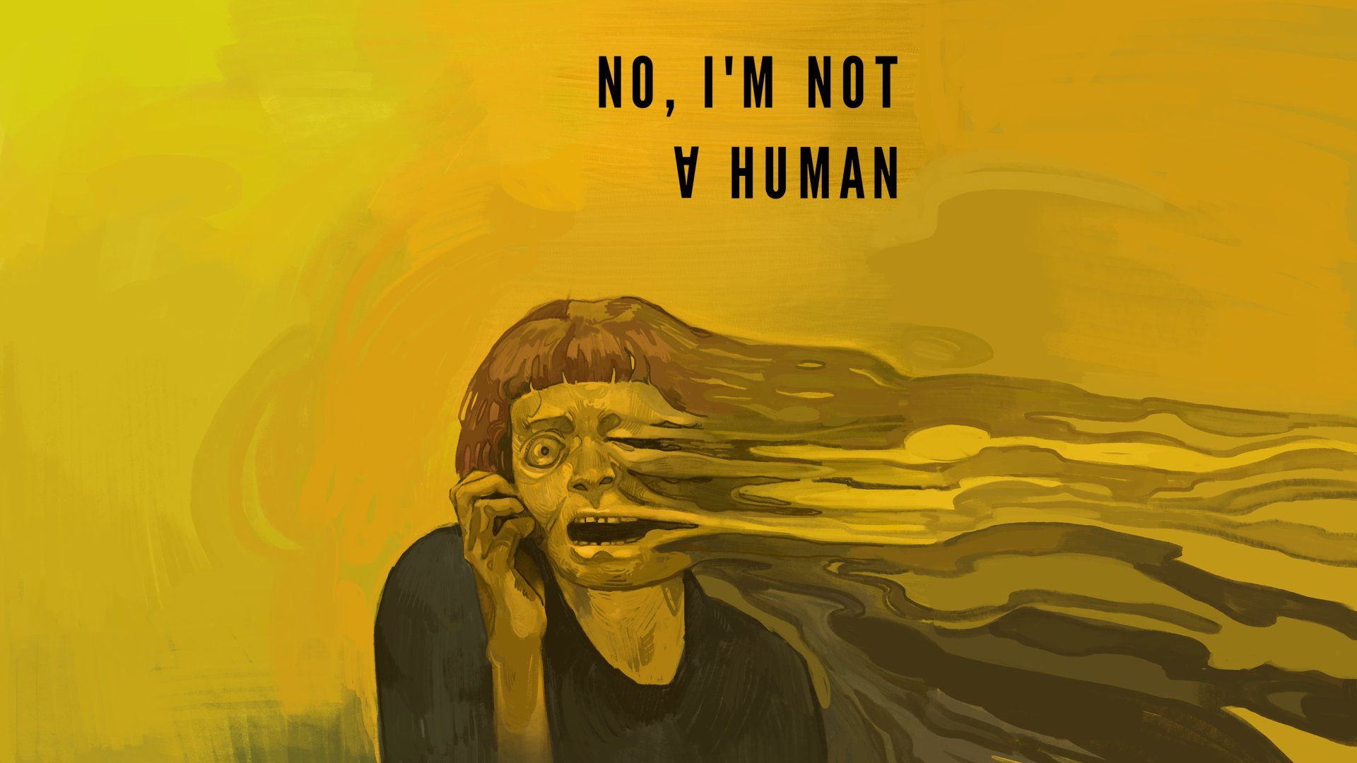 1920x1080 No, I'm Not A Human Wallpaper