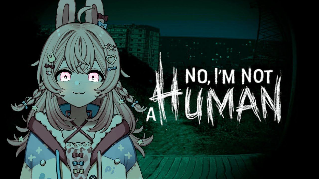 1280x720 No, I'm Not a Human
