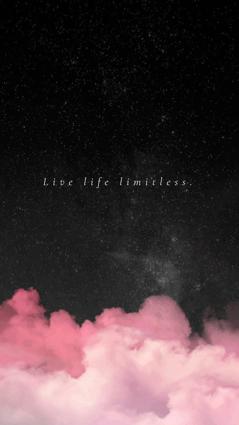 800x1422 Inspiring quote galaxy pink cloud