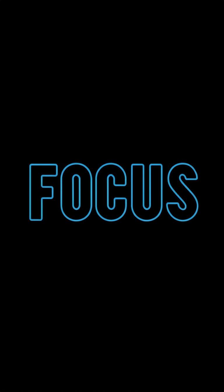 768x1344 Bold Neon Blue Focus Typography on Black Background Mobile Wallpaper