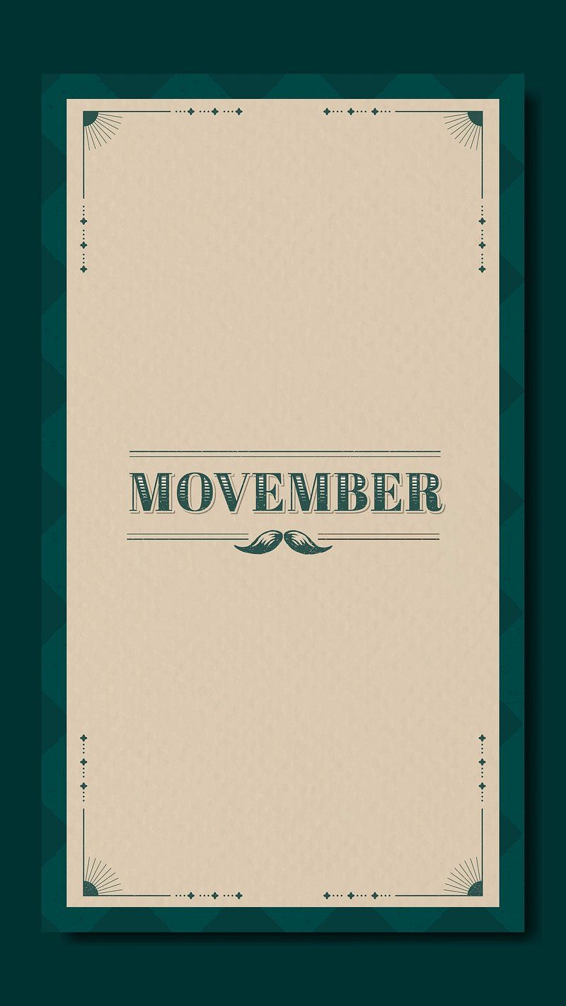 800x1422 Movember Image Wallpaper