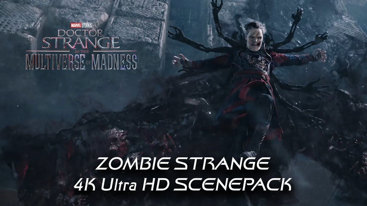 1280x720 All Zombie Strange 4K ULTRA HD Scenes SCENEPACK. Doctor Strange in the MULTIVERSE of MADNESS