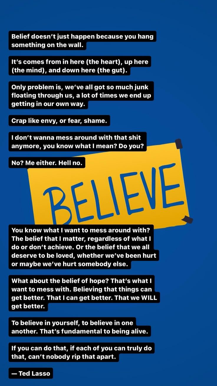 736x1308 Believe. Ted lasso quotes believe, Great ted lasso quotes, Be curious not judgemental ted lasso