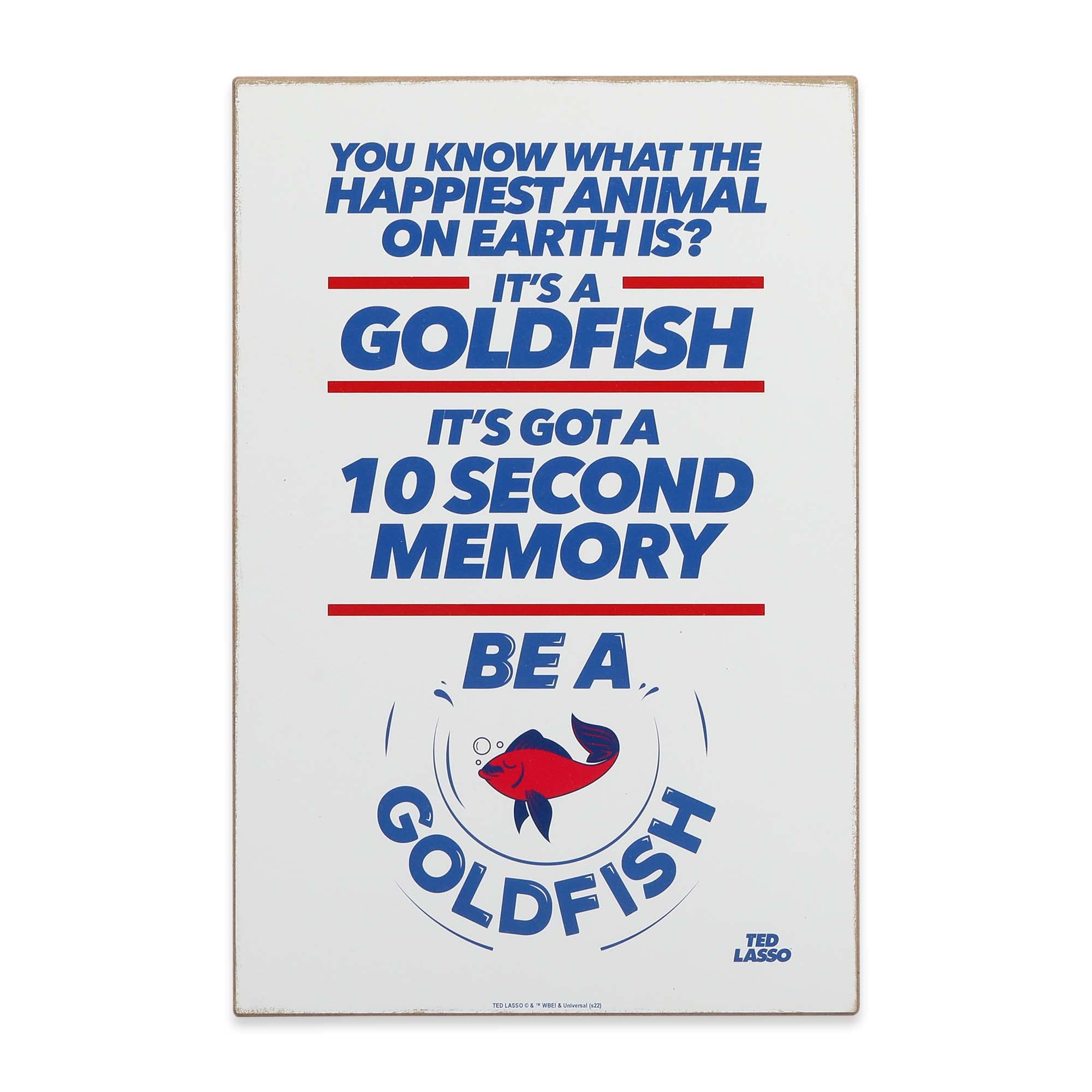 2000x2000 Ted Lasso Be a Goldfish Wood Wall Decor. Funny Ted Lasso Sign for Man Cave, Office or Bedroom