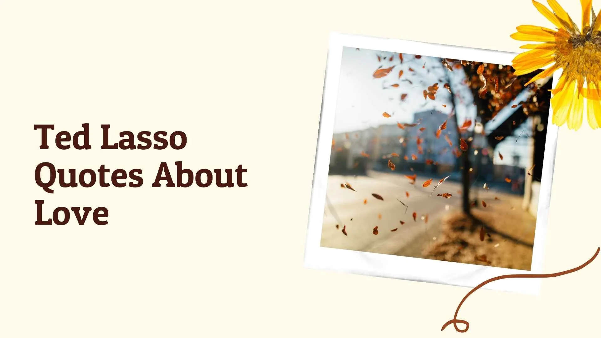 1920x1080 Ted Lasso Quotes About Love: Heartfelt Lessons on Kindness, Growth & Connection