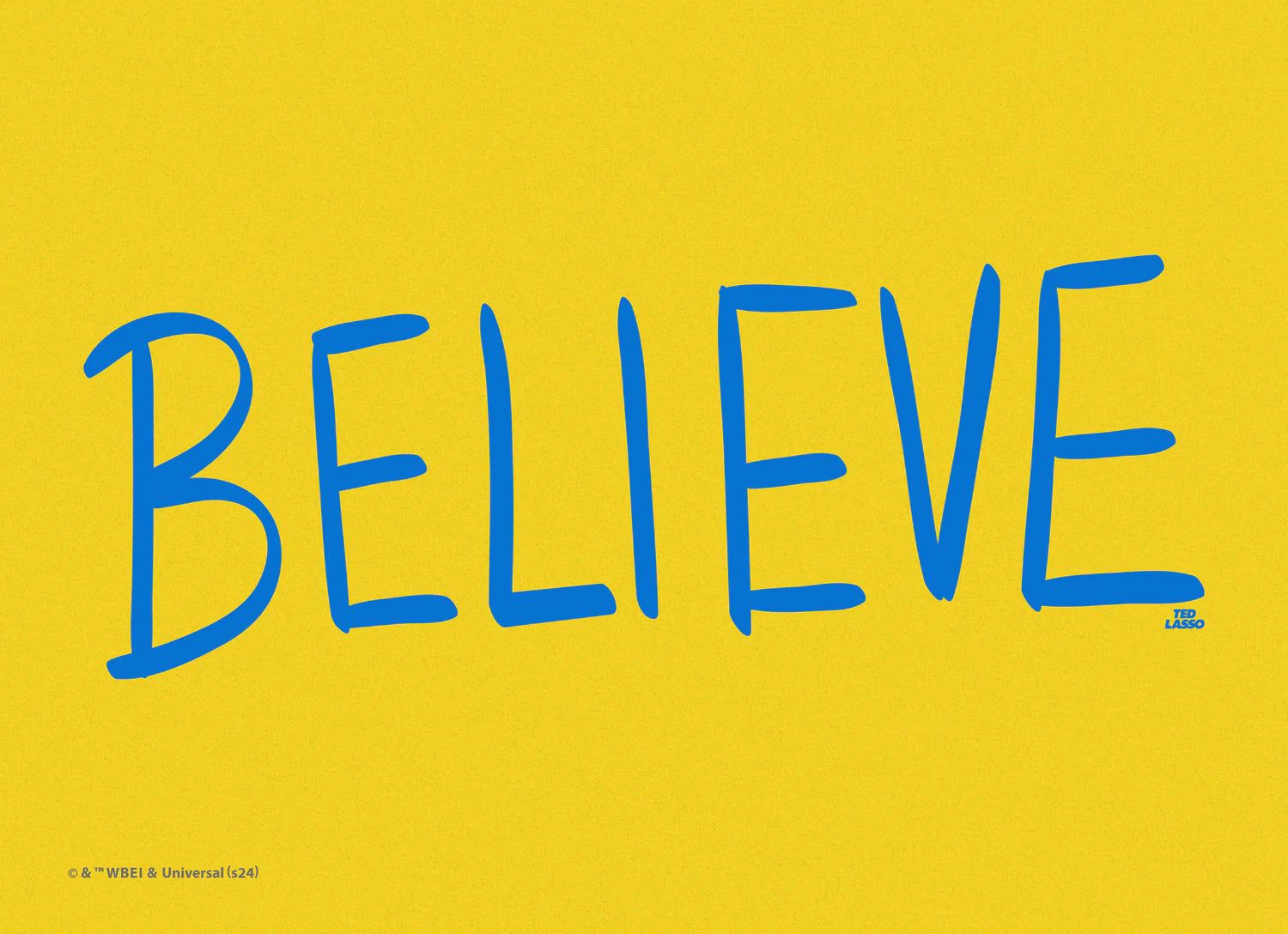 1500x1088 Wallpaper Ted Lasso Signed Ted Lasso Believe Posters Prints