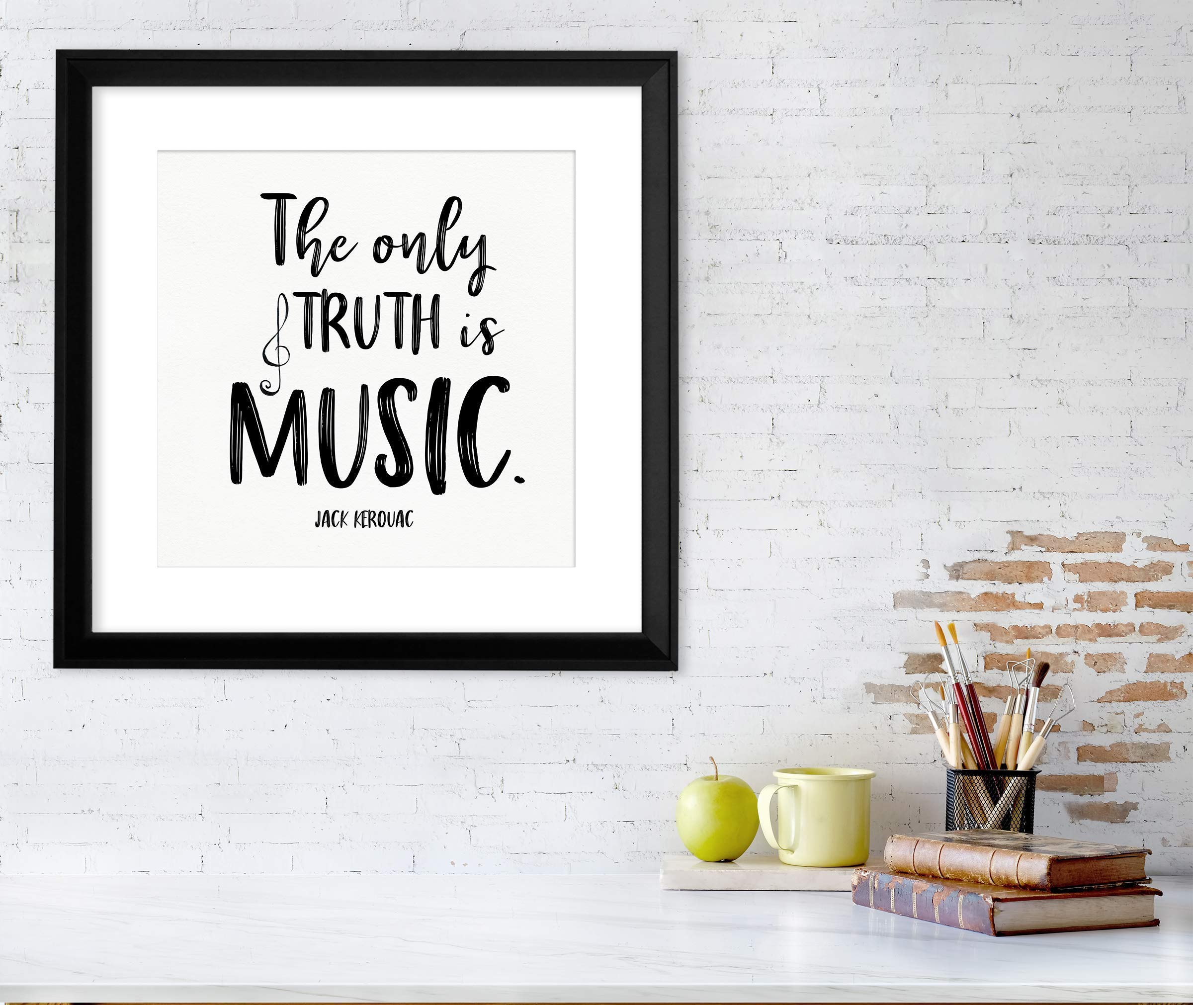 2400x2022 The Only Truth Is Music Jack Kerouac Art Print. Musical Inspirational Literary Quote. Fine Art Paper, Laminated, or Framed. Multiple Sizes : Handmade Products