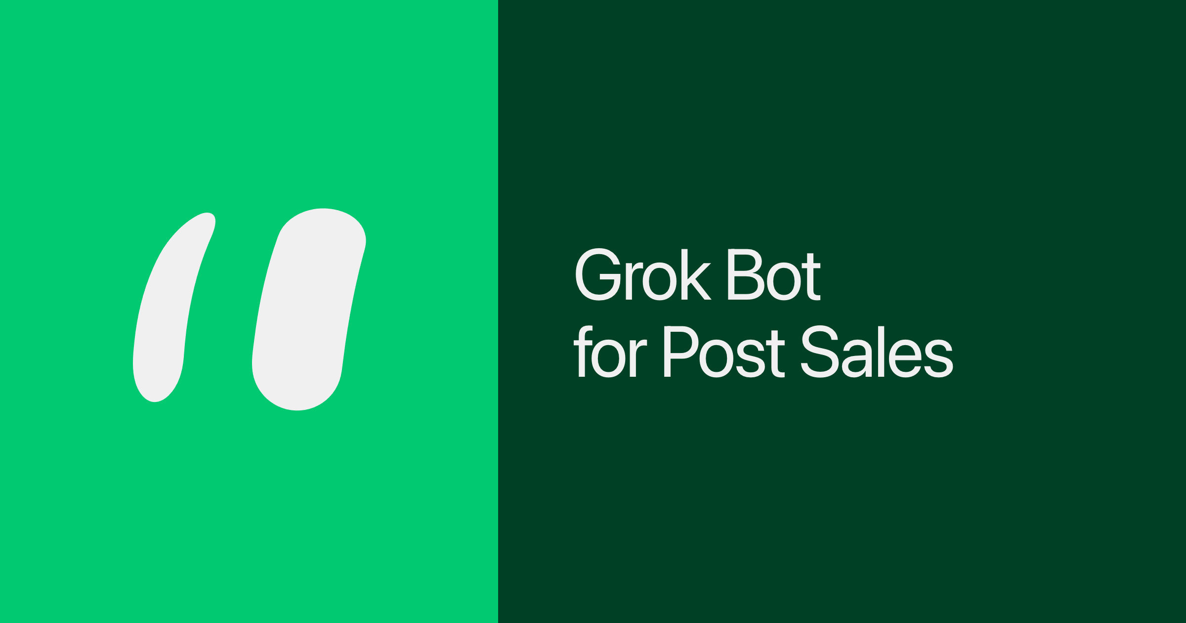 2400x1260 Grok Bot For Post Sales · Grok Bot Guides