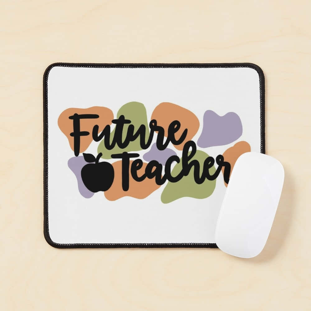 1000x1000 Download Future Teacher Mouse Pad Wallpaper