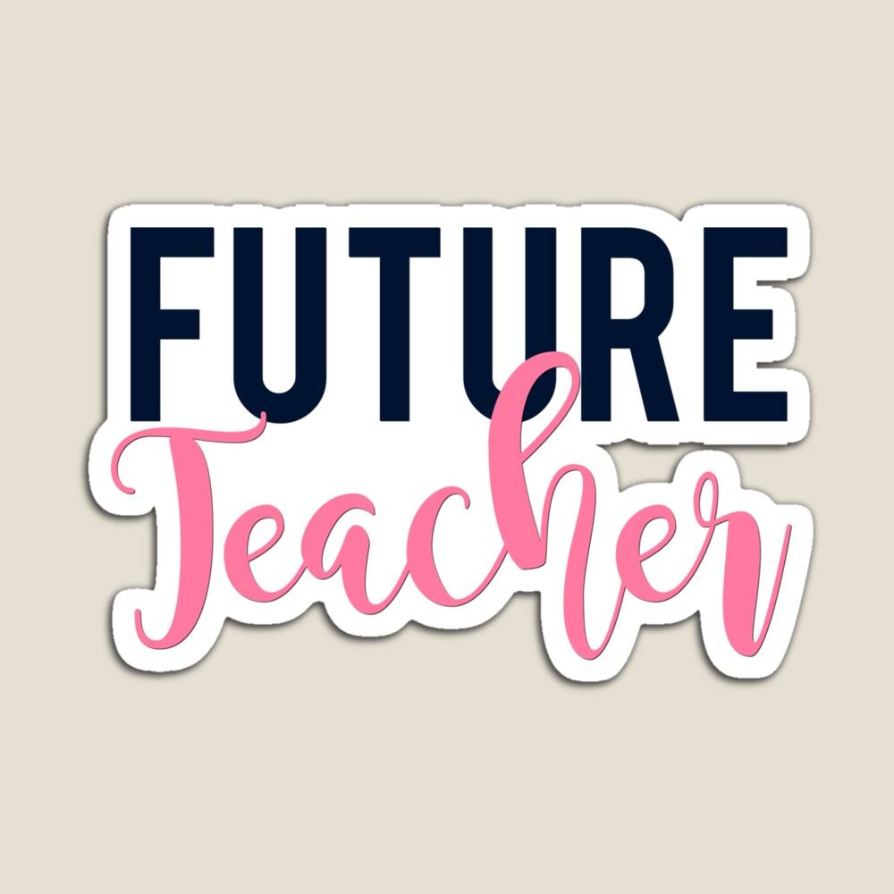 1000x1000 Future Teacher Poster