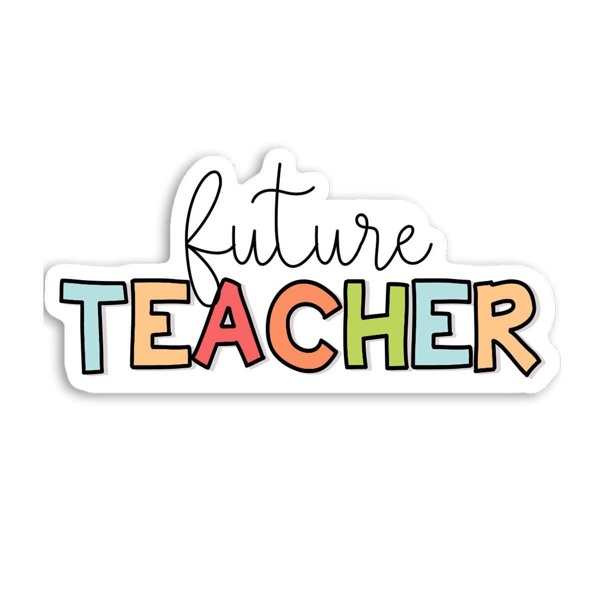 1200x1200 Future Teacher Sticker