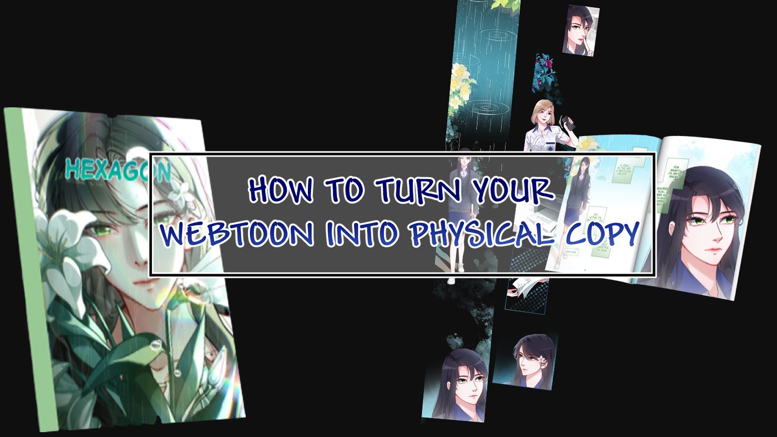 1600x900 How to Turn Your Webtoon into Physical Copy
