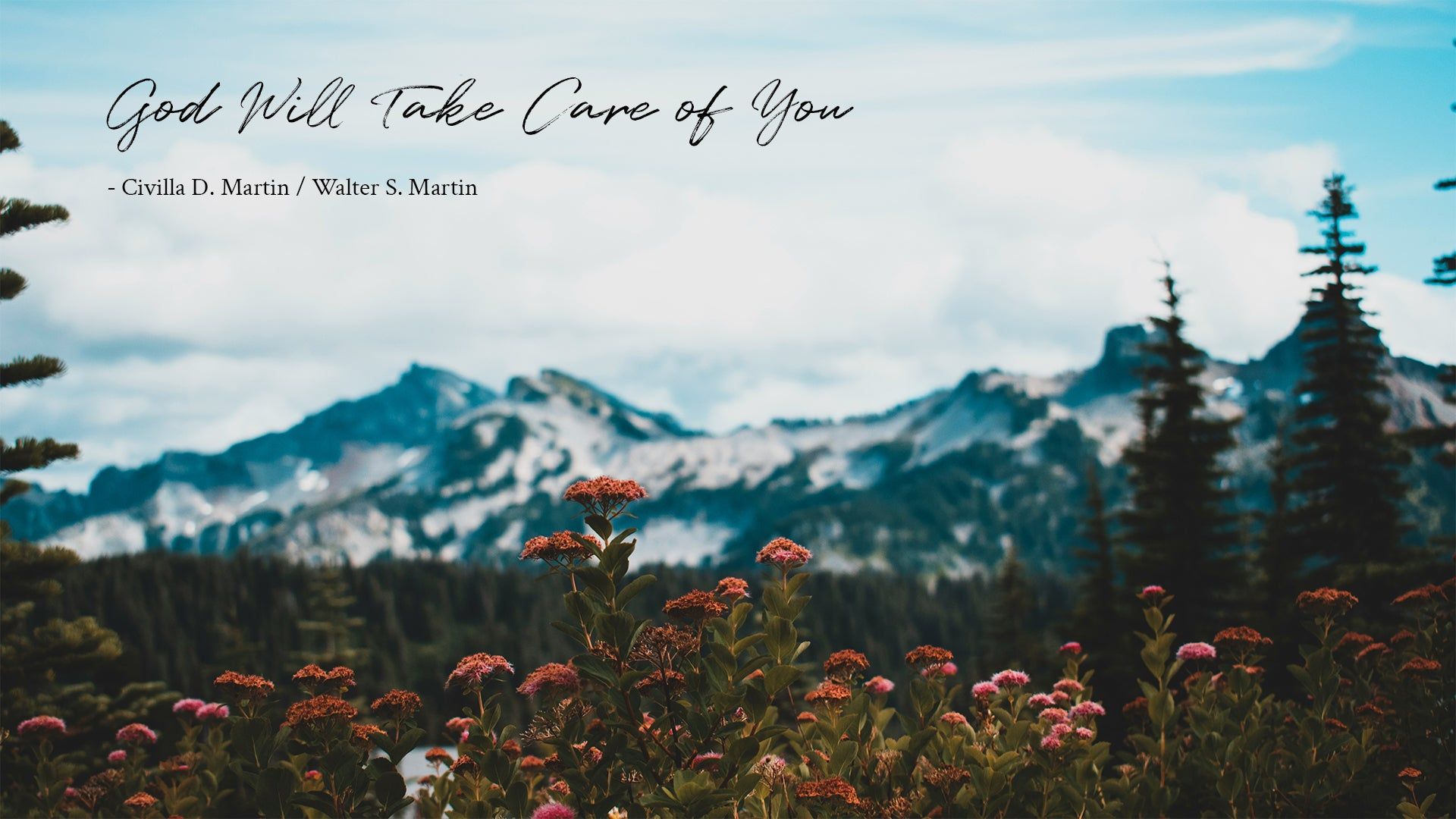 1920x1080 God Will Take Care of You Martins