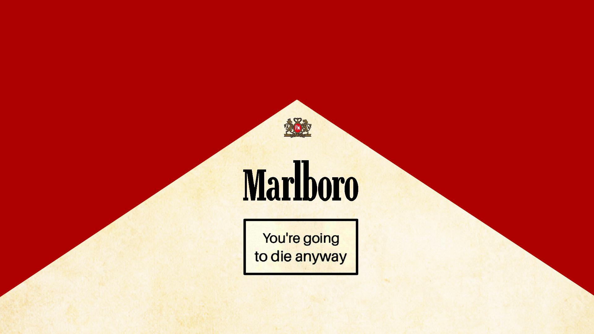 1920x1080 Marlboro (You're going to die anyway) [ 1920 x 1080]