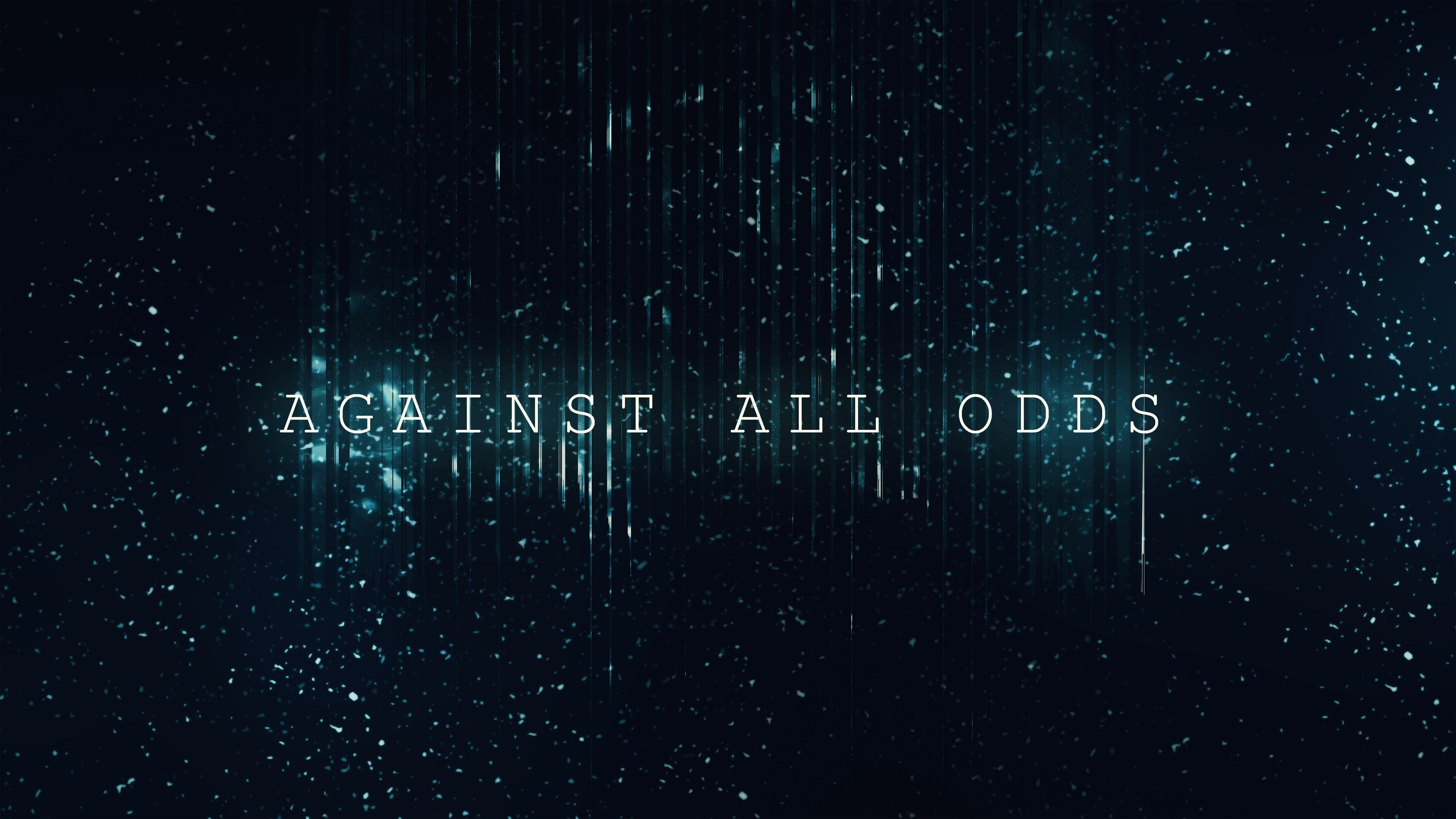 3840x2160 Against All Odds 4K HD Inspirational Wallpaper