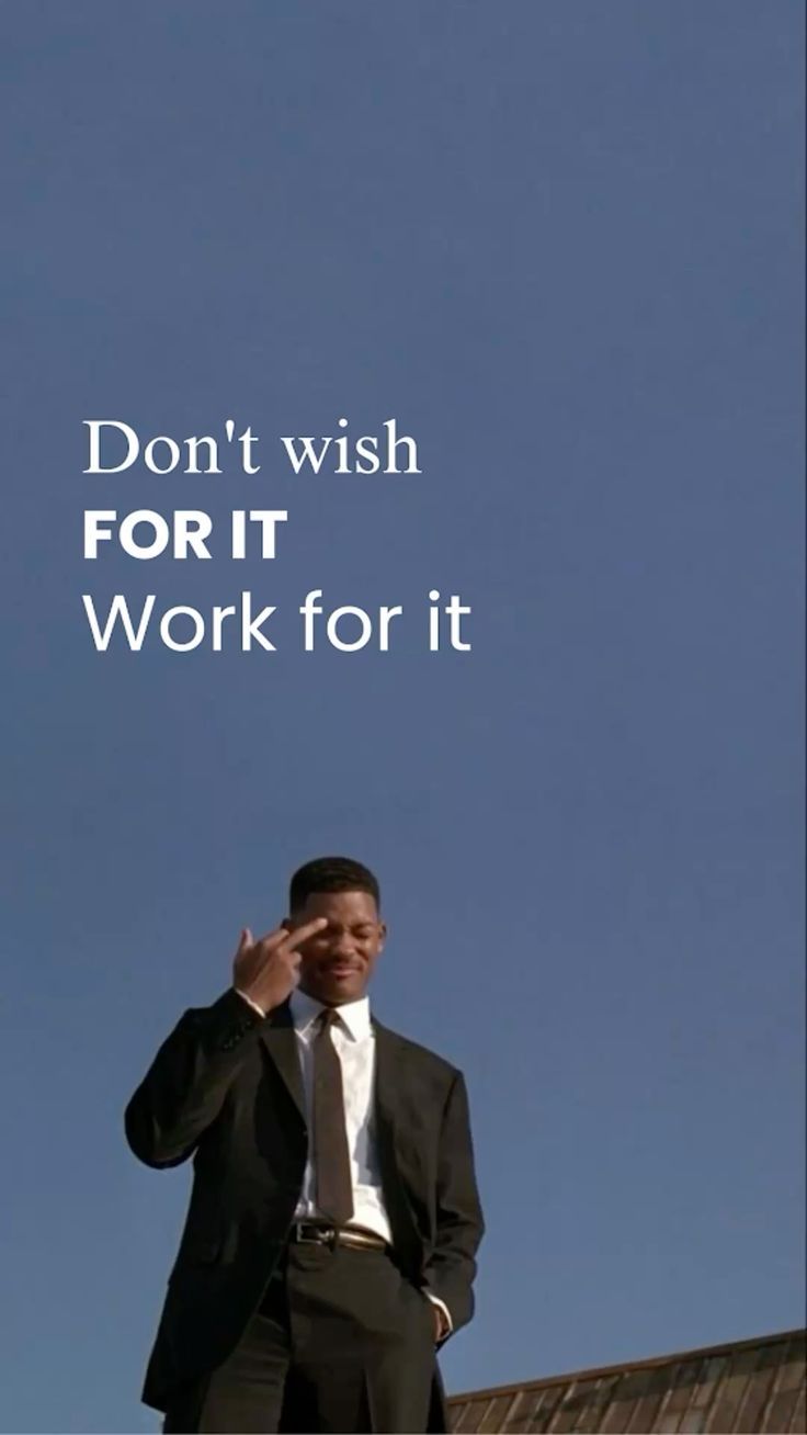 736x1308 Don't wish put in the work and it will all come to you❤️ Motivational wallpaper