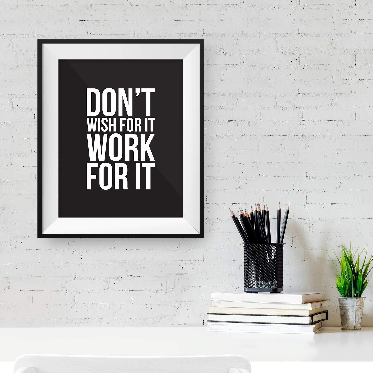1500x1500 Don't Wish for It Work for It Decor Poster Print Inspirational Fine Art Display 11x14 Unframed Black WISHWORK : Amazon.ae: Home