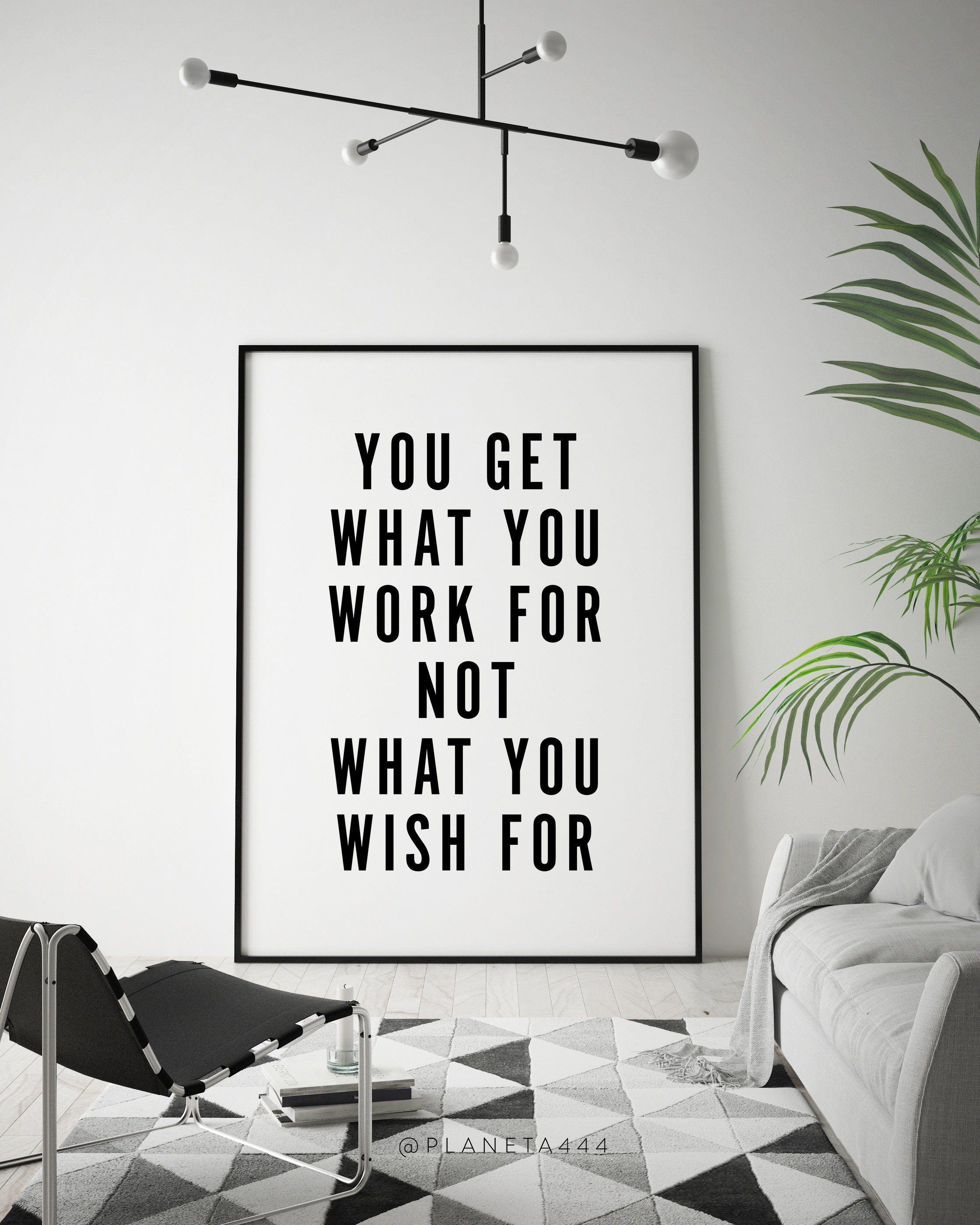 2240x2800 You Get What You Work for Not What You Wish for Print Canvas, Motivational Success Quote Wall Art, Inspiring Minimalistic Typographic Art