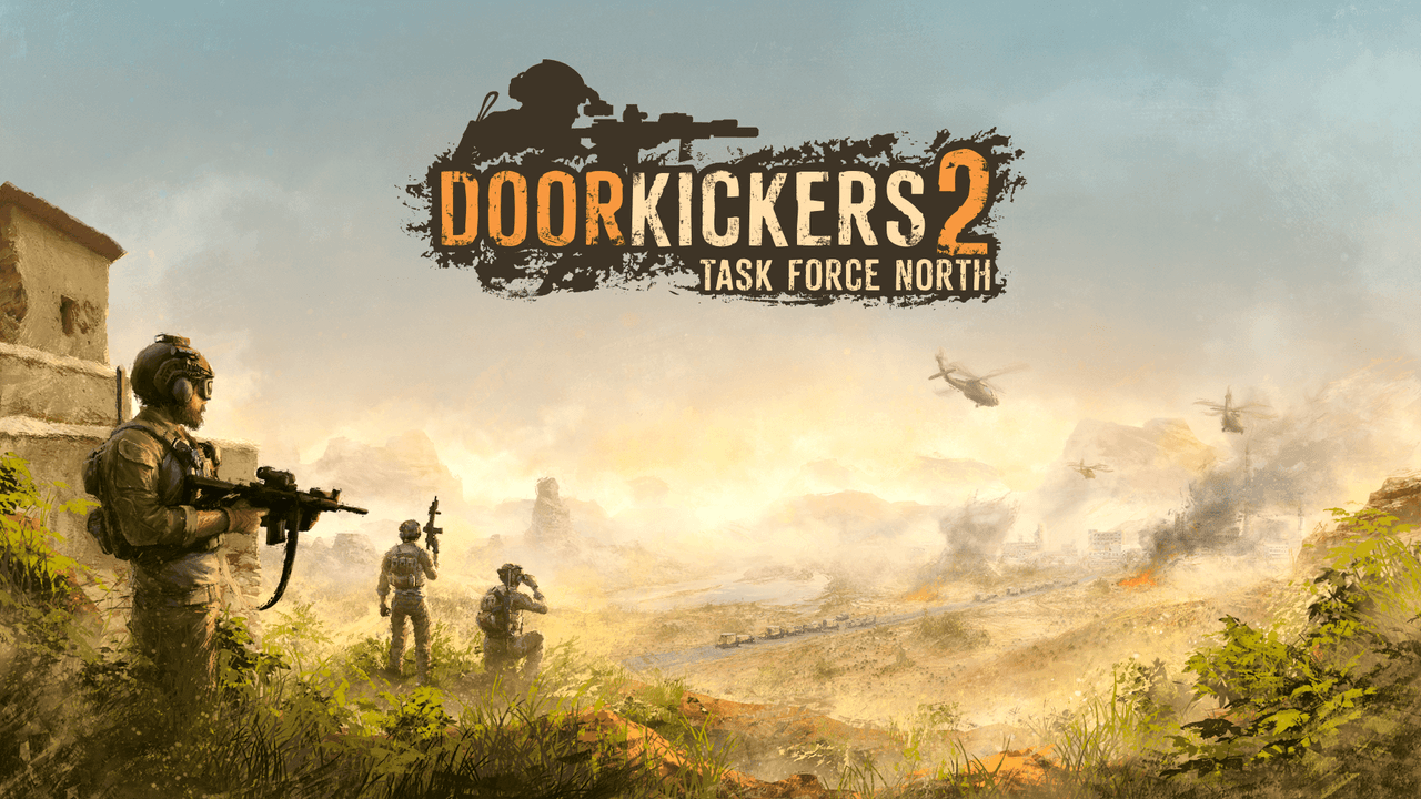 1280x720 Door Kickers 2: Task Force North true tactical treat · Thinky Games