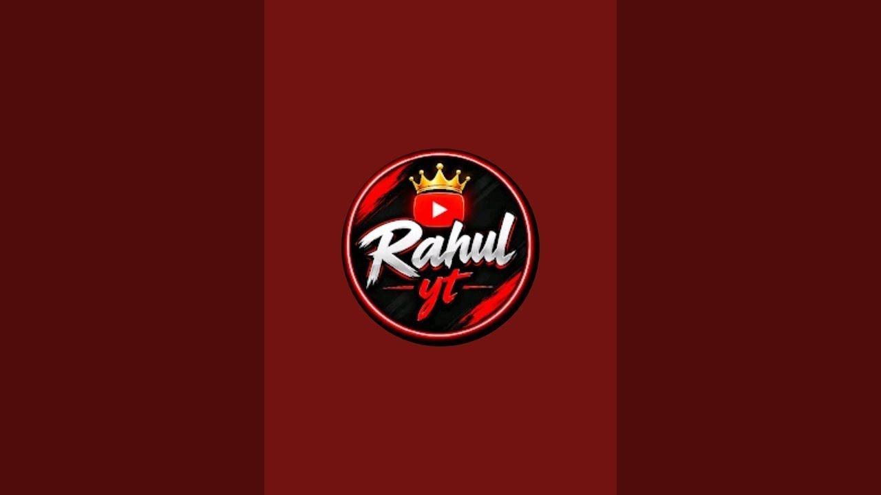 1280x720 Rahul yt is live
