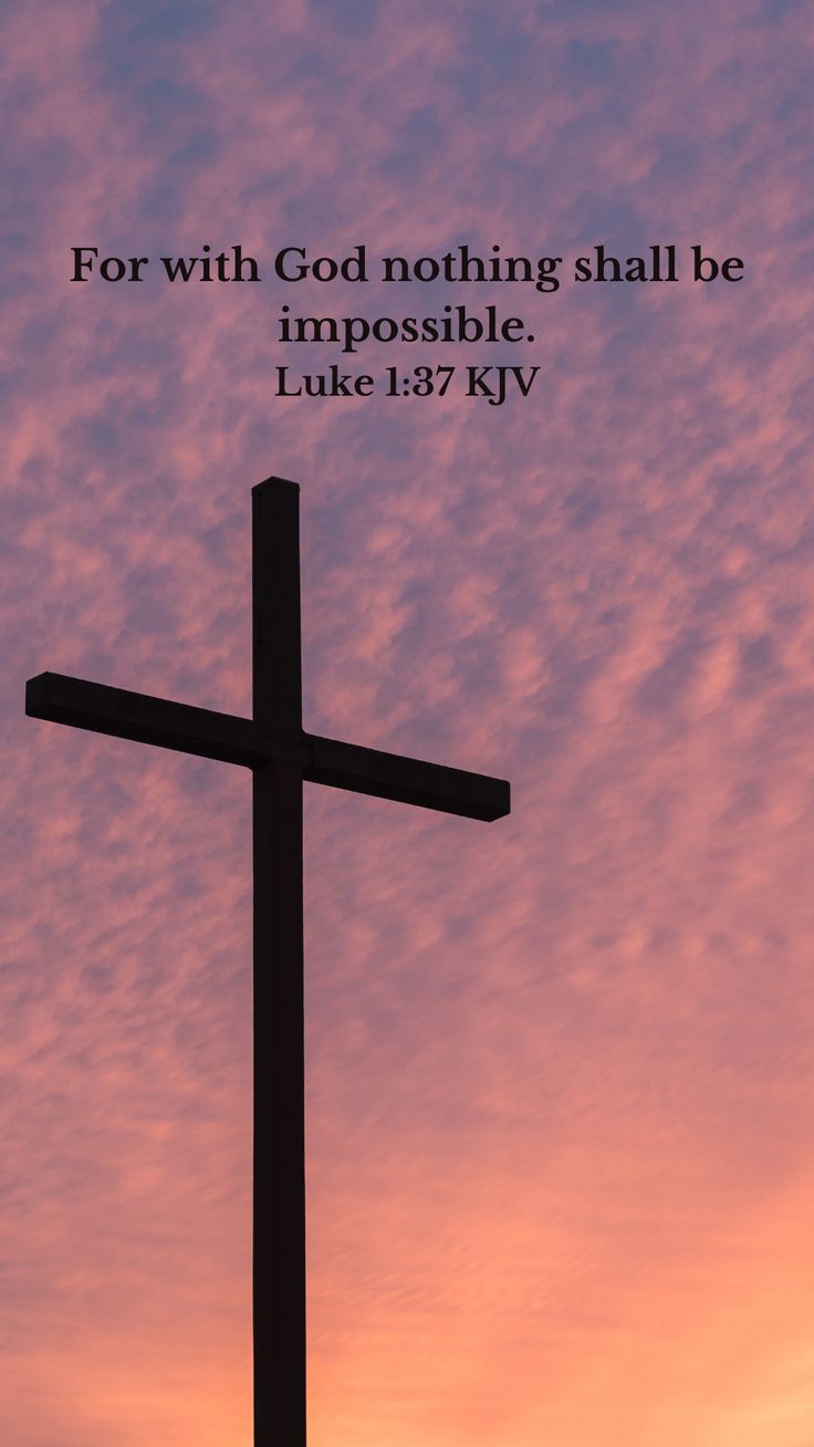 736x1308 Luke 1:37