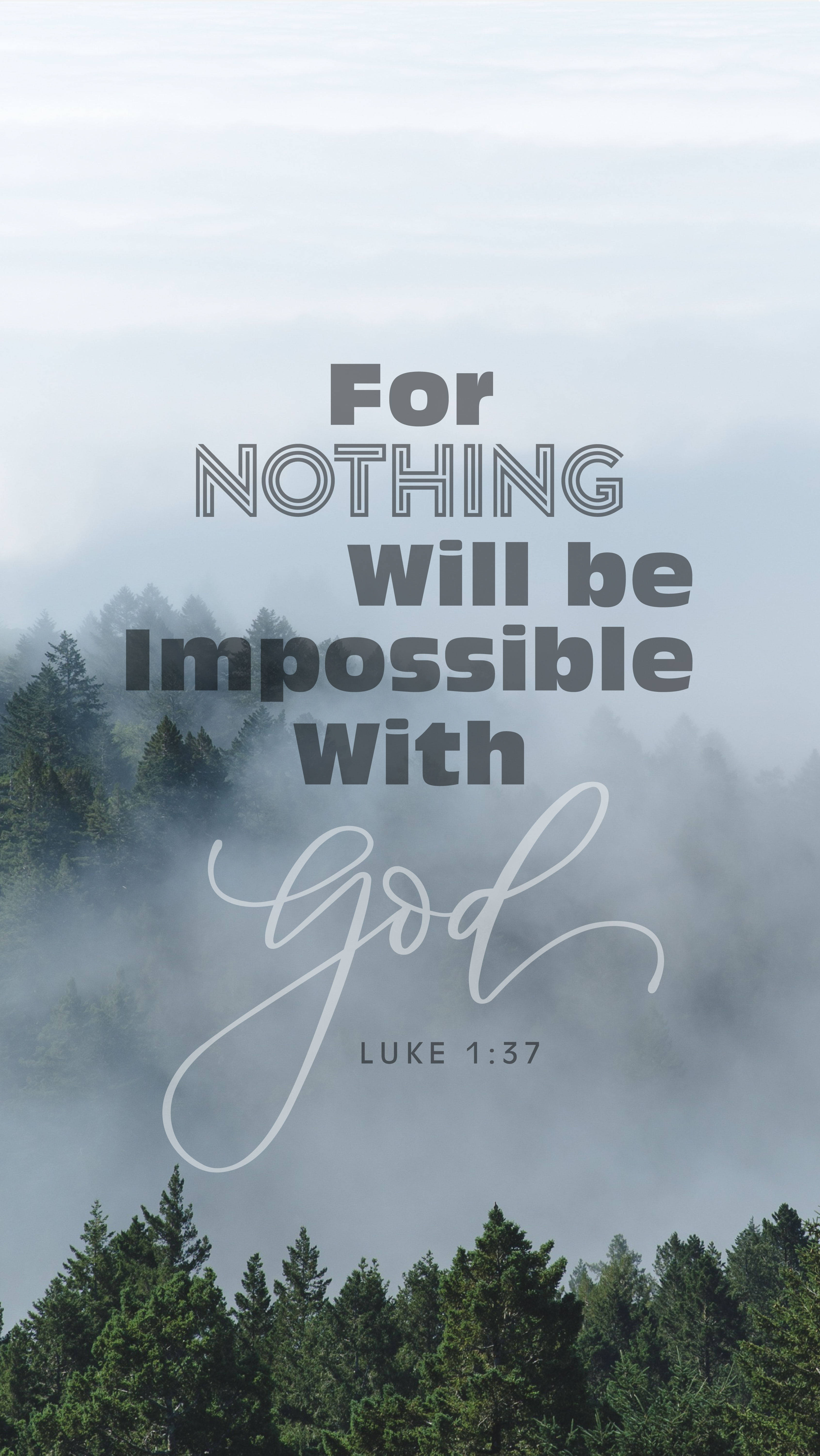 3381x6000 Download Luke 1:37 Bible Quote Wallpaper