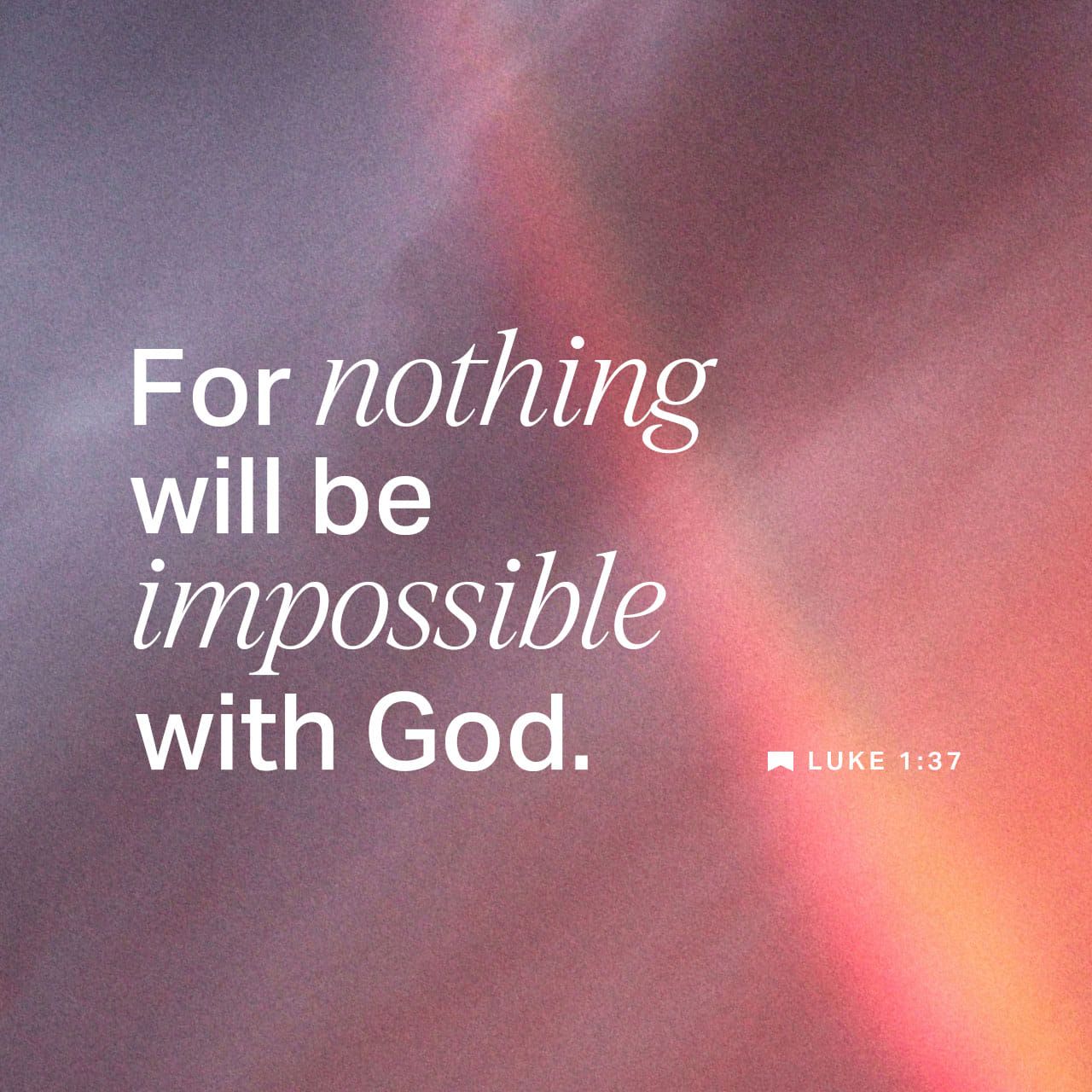 1280x1280 Luke 1:37 (NKJV) with God nothing will be imposs