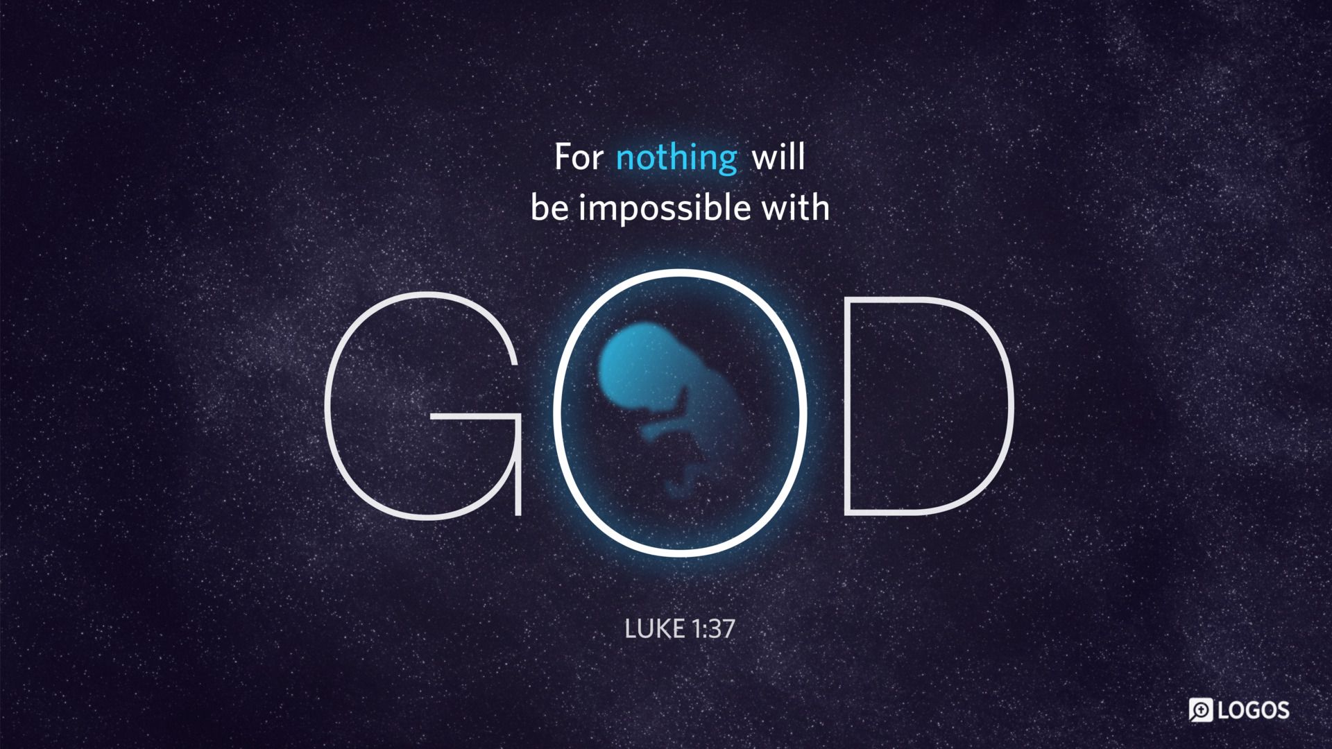 1920x1080 Luke 1:37 (ESV) - “For nothing will be impossible with God.”
