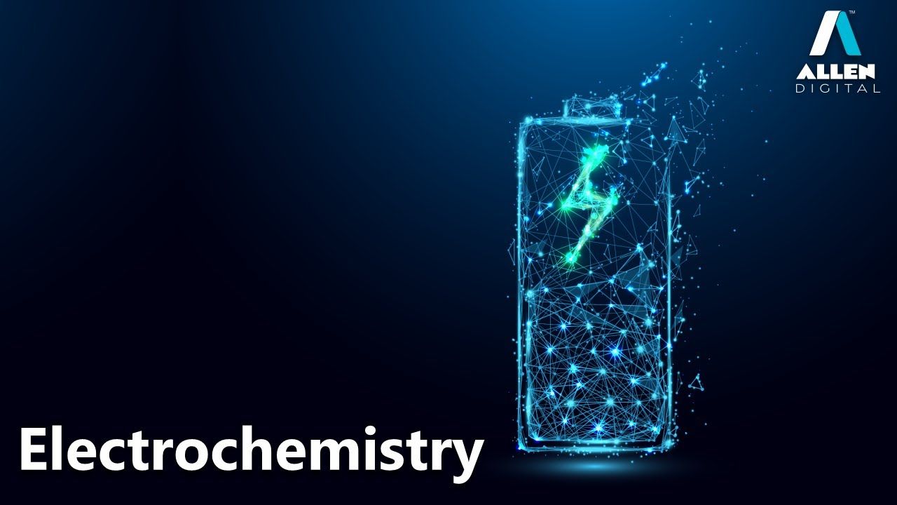 1280x720 Introduction of Electrochemistry