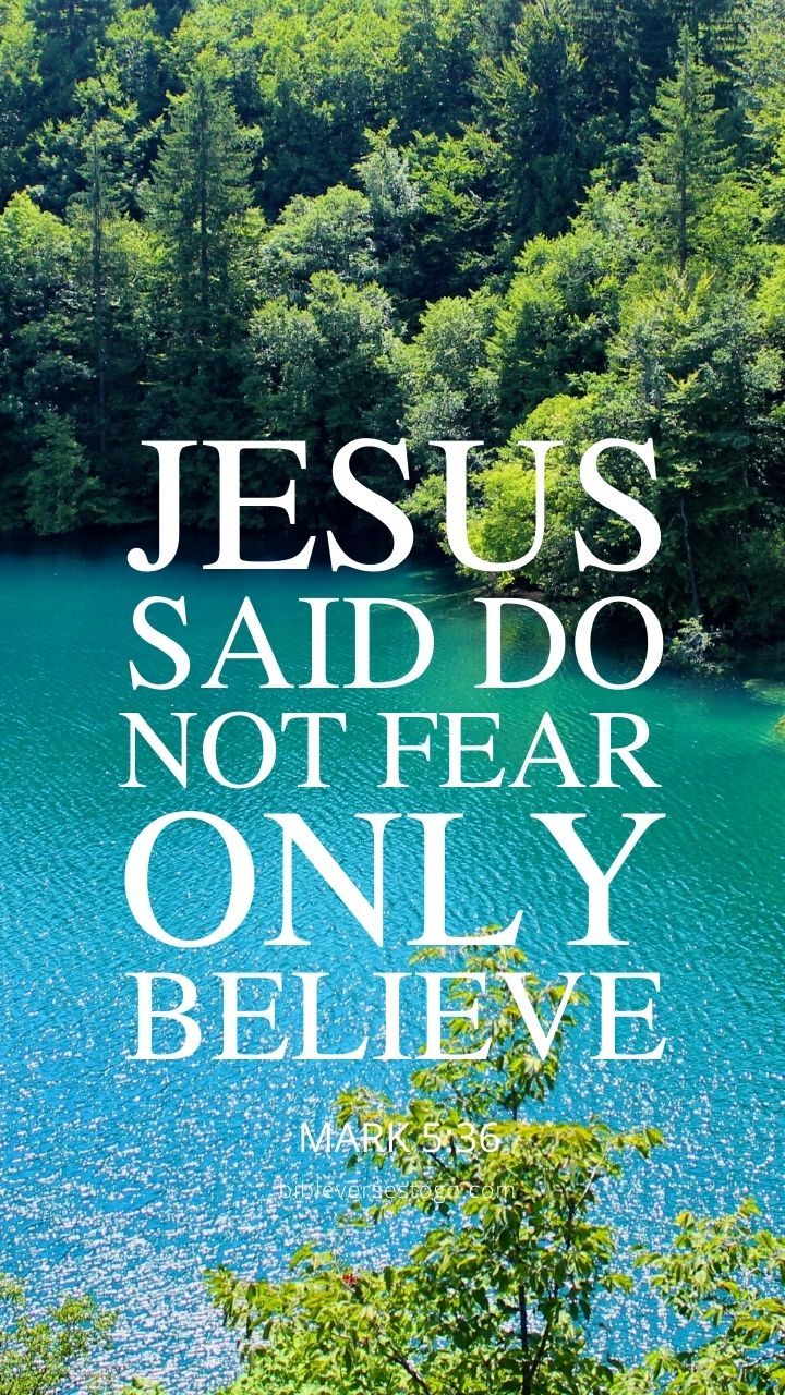 720x1280 Do Not Fear Mark 5:36