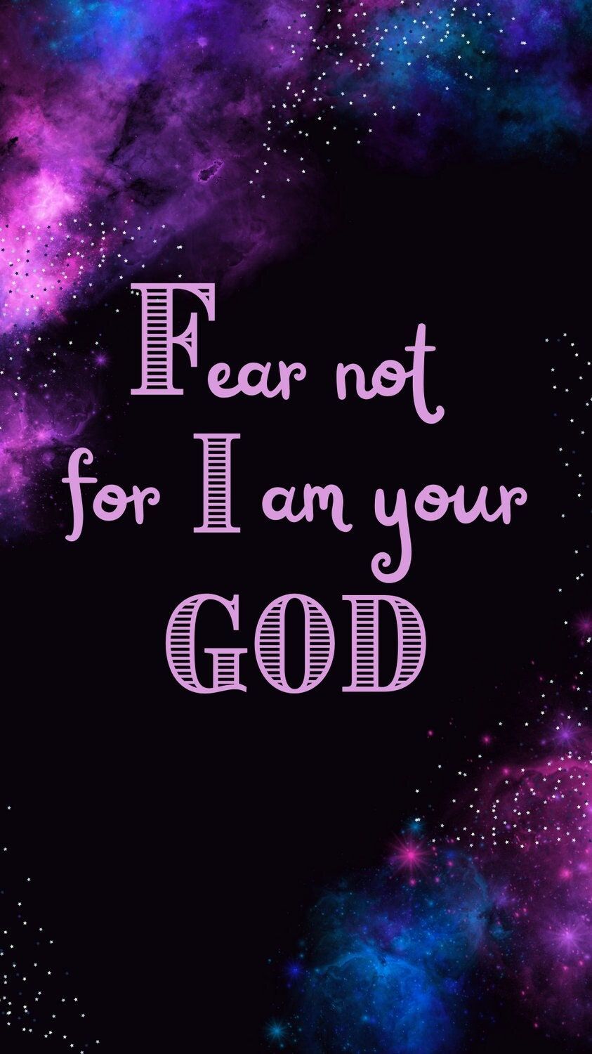 843x1500 Fear Not Phone Wallpaper