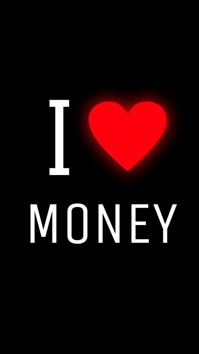 676x1200 I Love Money Wallpaper with Red Heart. Black and red money design, Financial success inspiration, Glowing heart graphic